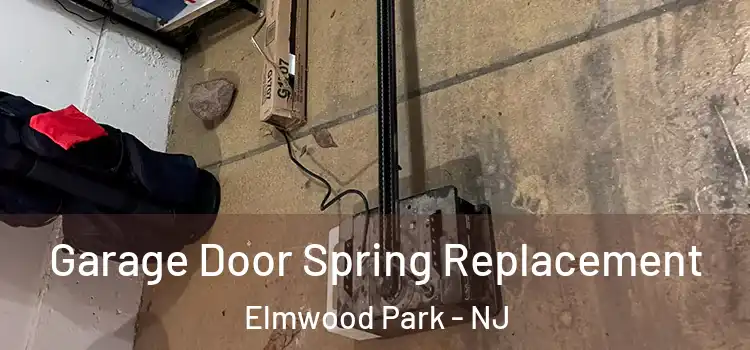 Garage Door Spring Replacement Elmwood Park - NJ