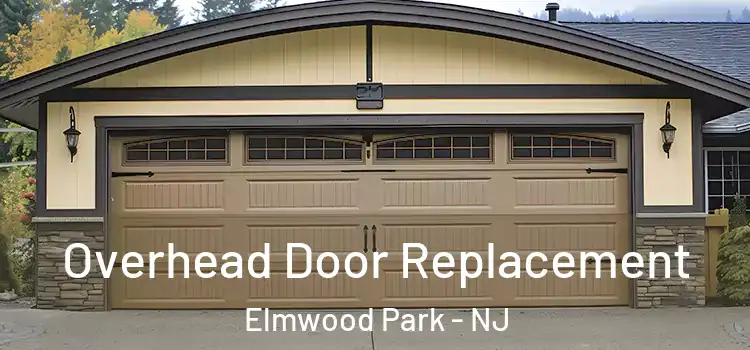  Overhead Door Replacement Elmwood Park - NJ